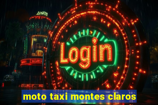 moto taxi montes claros